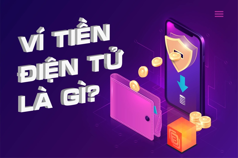 Ví điện tử là gì?