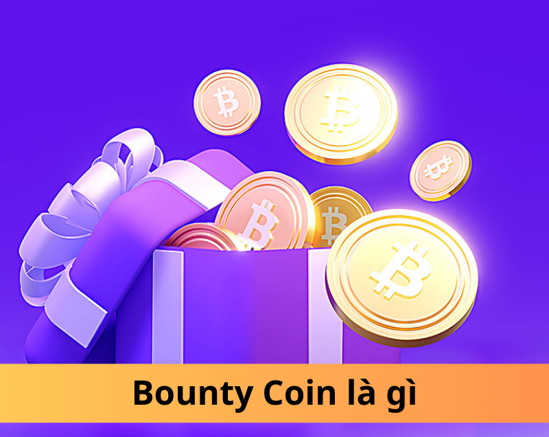 Bounty Coin là gì?: Cách kiếm tiền miễn phí trong Crypto