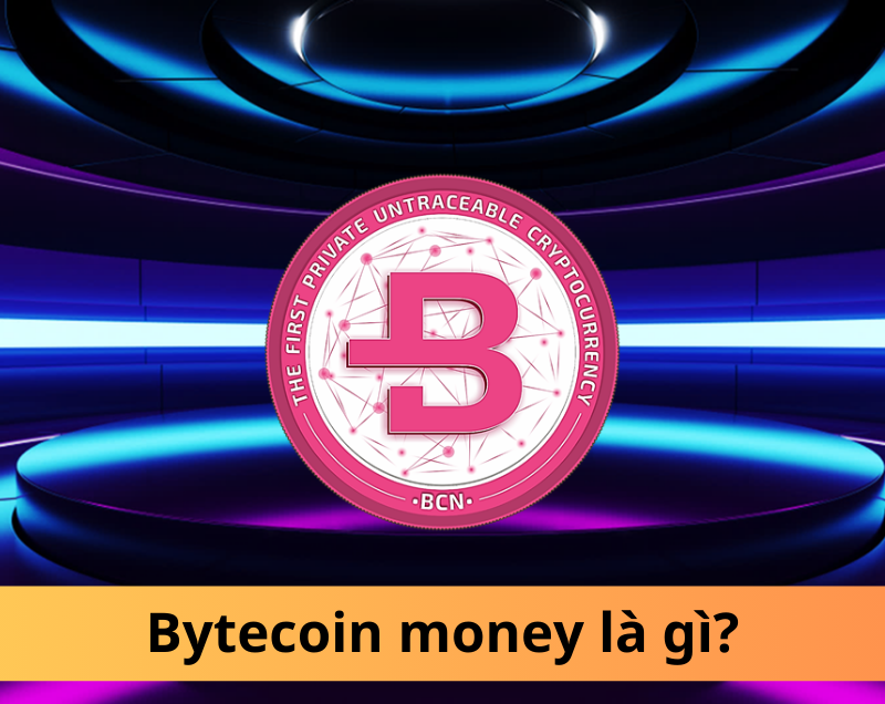 Bytecoin money: Cách thức hoạt động và tiềm năng đầu tư