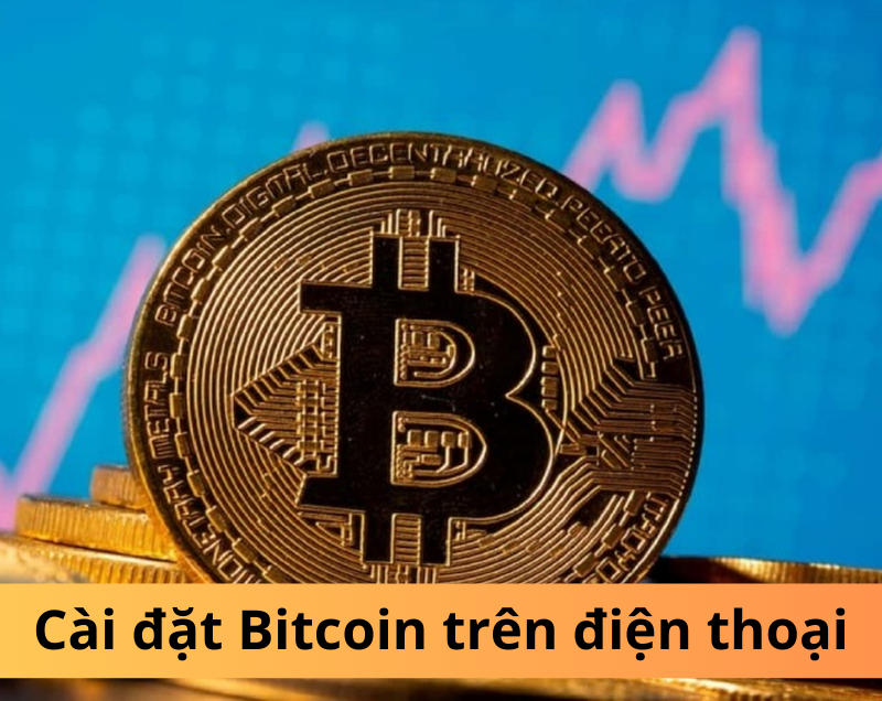 Cài đặt Bitcoin đào trên điện thoại: Ưu và nhược điểm cần biết