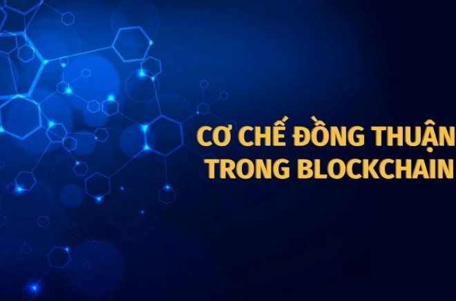 Cơ chế đồng thuận là gì? Chìa khóa của nền tảng Blockchain