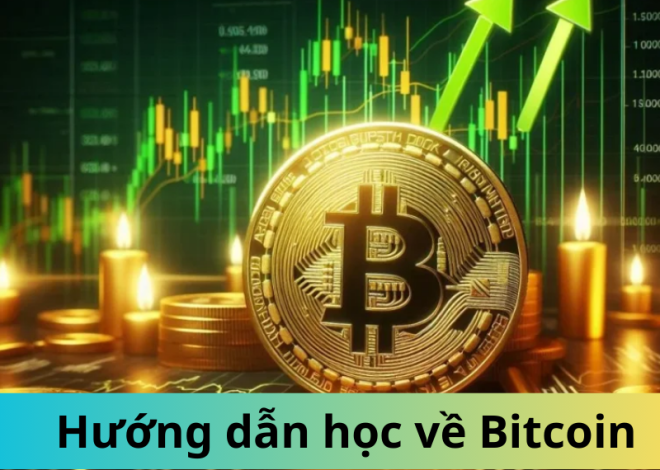 Khám phá Bitcoin: Hướng dẫn học về Bitcoin cho người mới bắt đầu