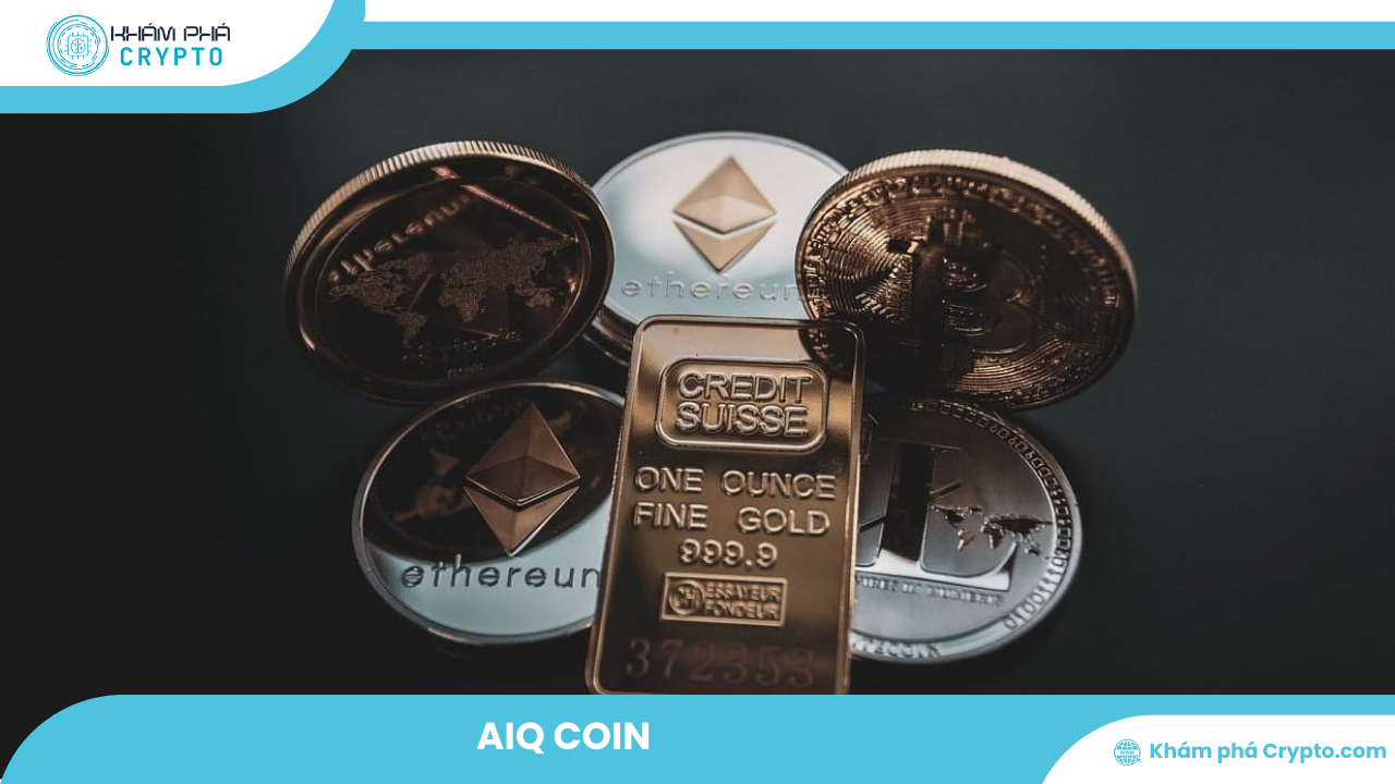 AIQ coin: Tiềm năng tiềm ẩn của đồng tiền mã hóa