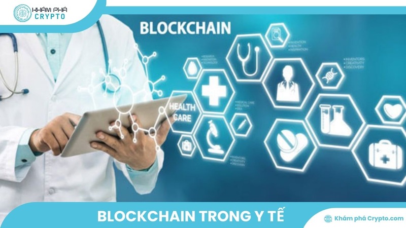 Khám phá các ứng dụng của Blockchain trong y tế