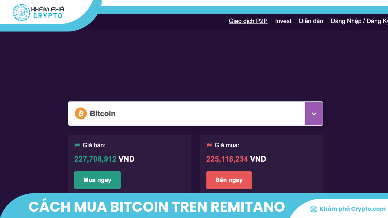 Hướng dẫn cách mua Bitcoin trên Remitano