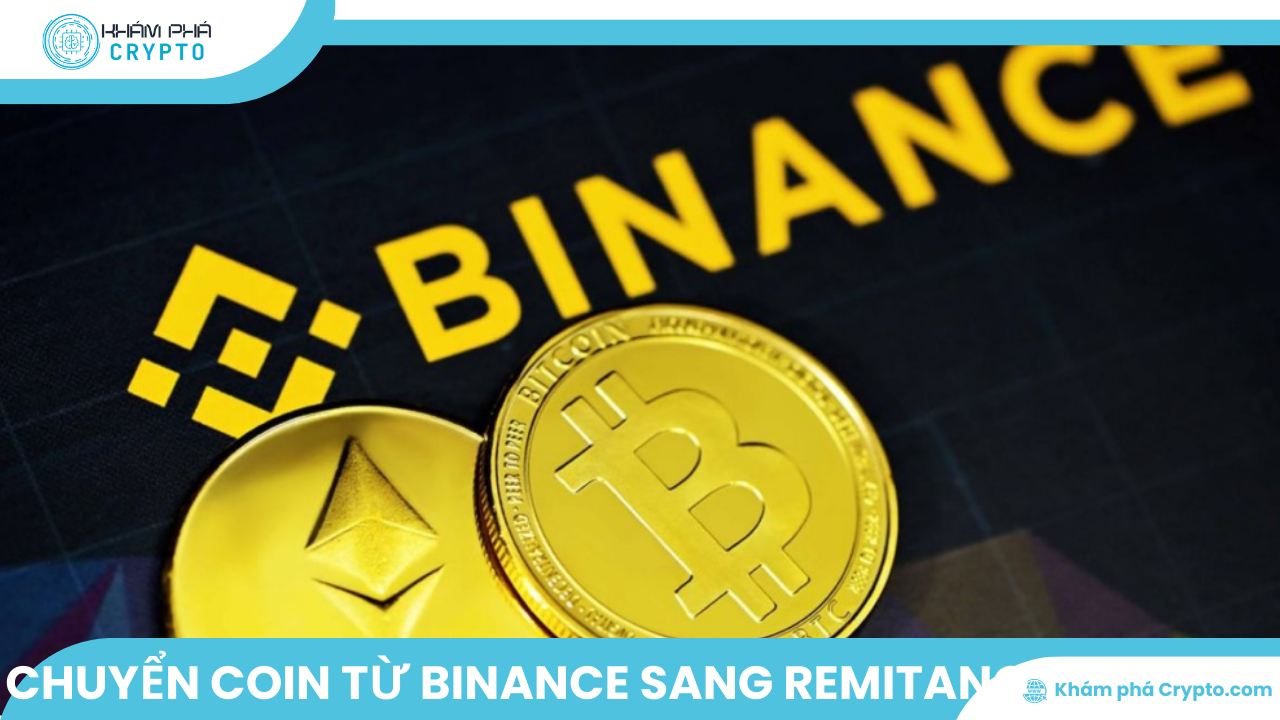 Cách chuyển coin từ Binance sang Remitano: Hướng dẫn chi tiết