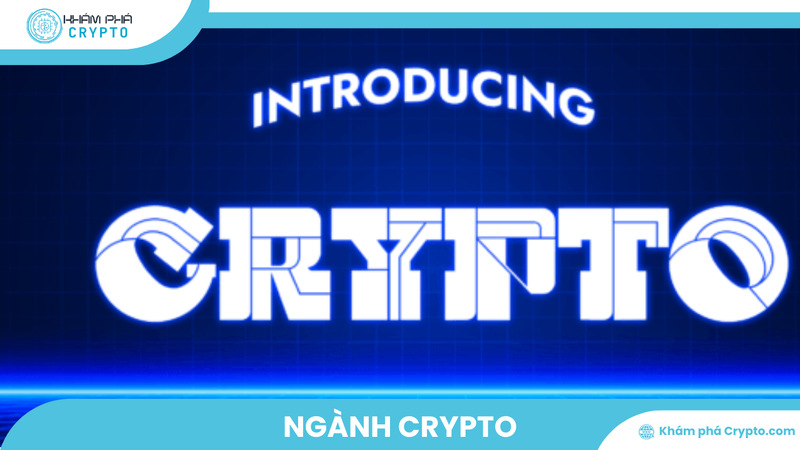 Ngành Crypto: Cơ hội và thách thức trong kỷ nguyên số