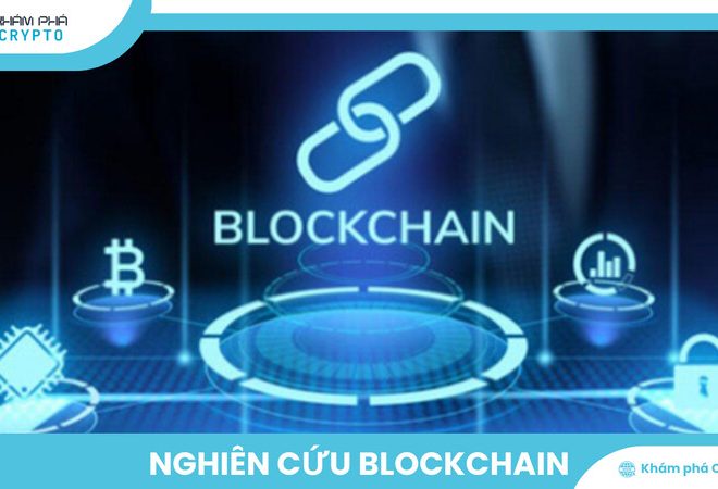 Blockchain và nghiên cứu Blockchain: Những điều cần biết