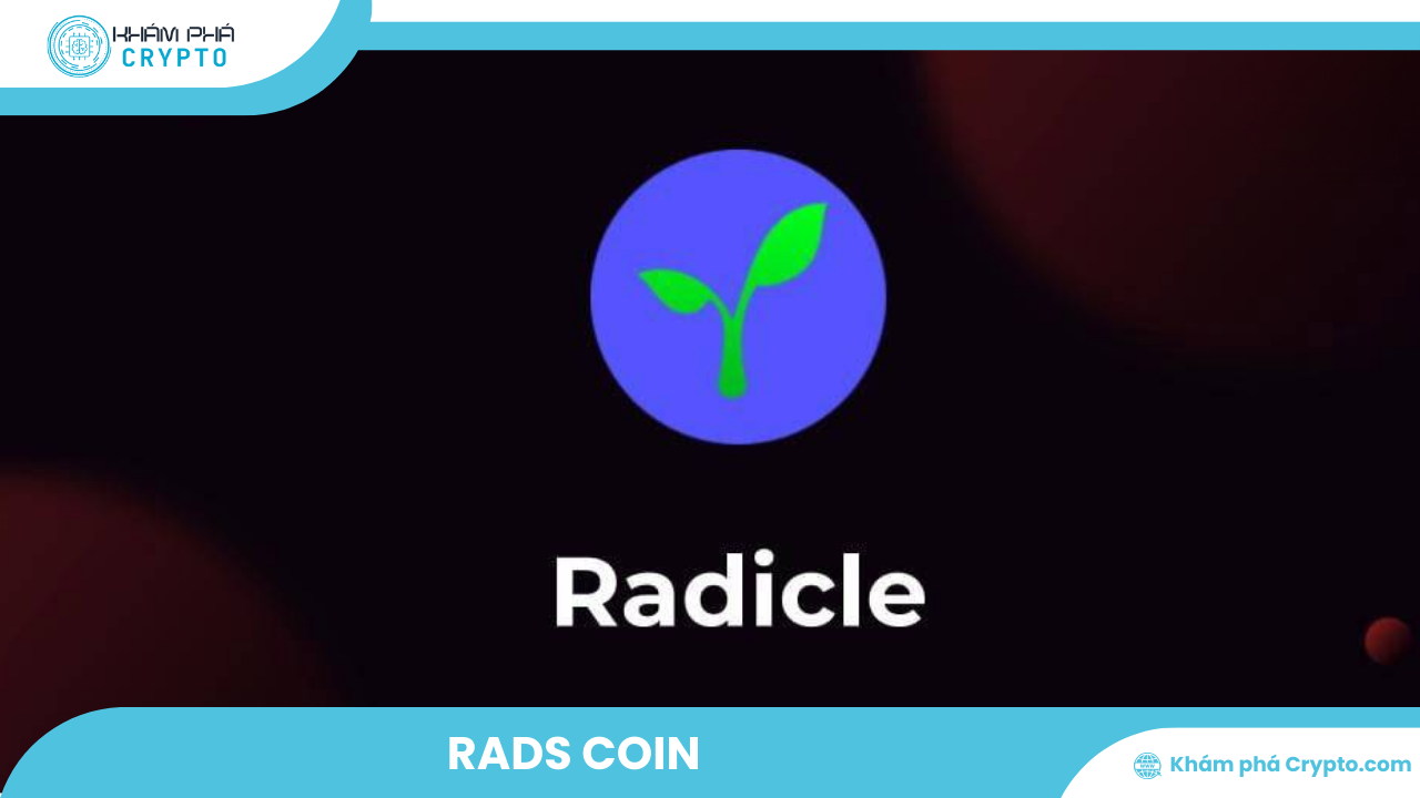 Tìm hiểu về Rads Coin: Tương lai của đầu tư tiền điện tử