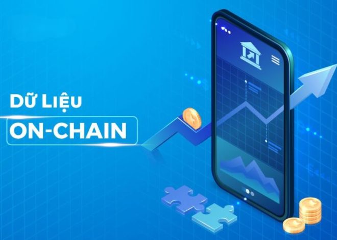 Dữ Liệu Onchain Là Gì? Tìm Hiểu Vai Trò Trong Thế Giới Blockchain